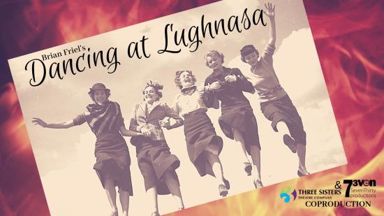 Dancing at Lughnasa by Brian Friel 