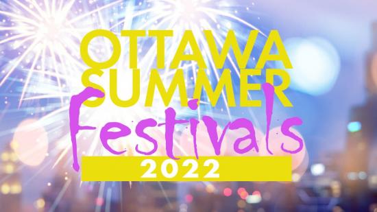 Ultimate guide to Ottawa’s summer festivals