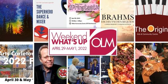 10 things to do in Ottawa this weekend – April 29-May 1, 2022