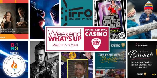 Things to do in Ottawa this weekend – March 17-19, 2023