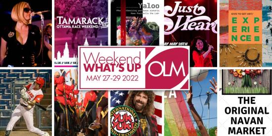 10 things to do in Ottawa this weekend – May 27-29, 2022